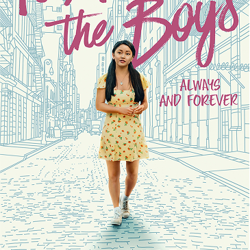 To All the Boys: Always and forever